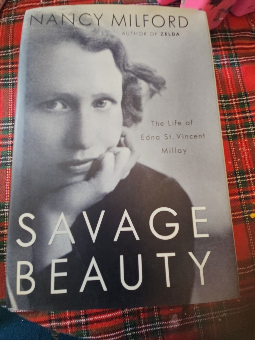 Savage Beauty : The Life of Edna St. Vincent Millay by Nancy Milford (2001,...